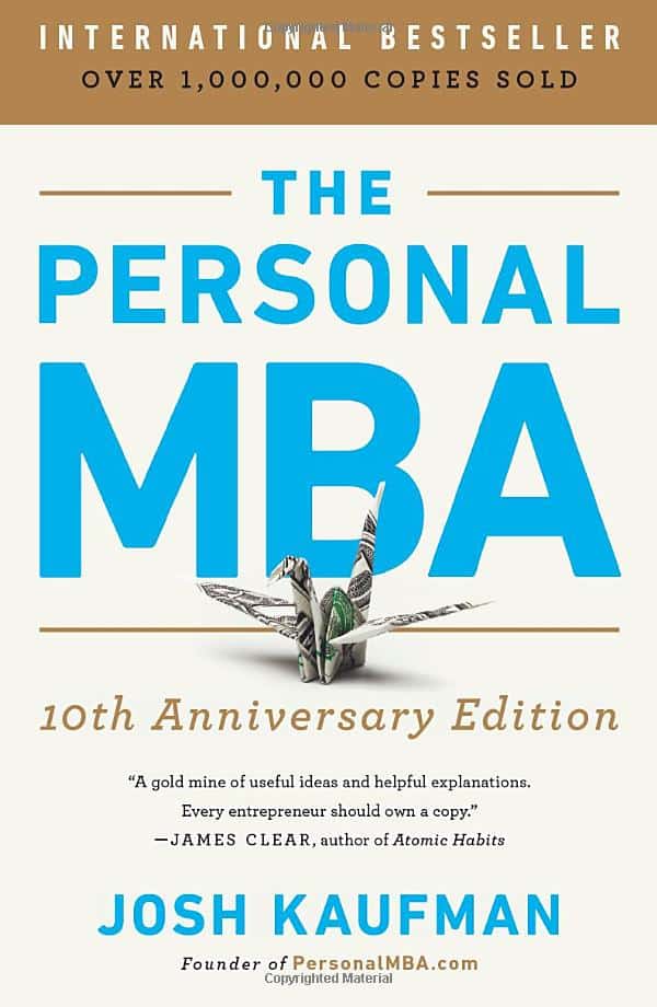 The Personal MBA: Master the Art of Business by Josh Kaufman