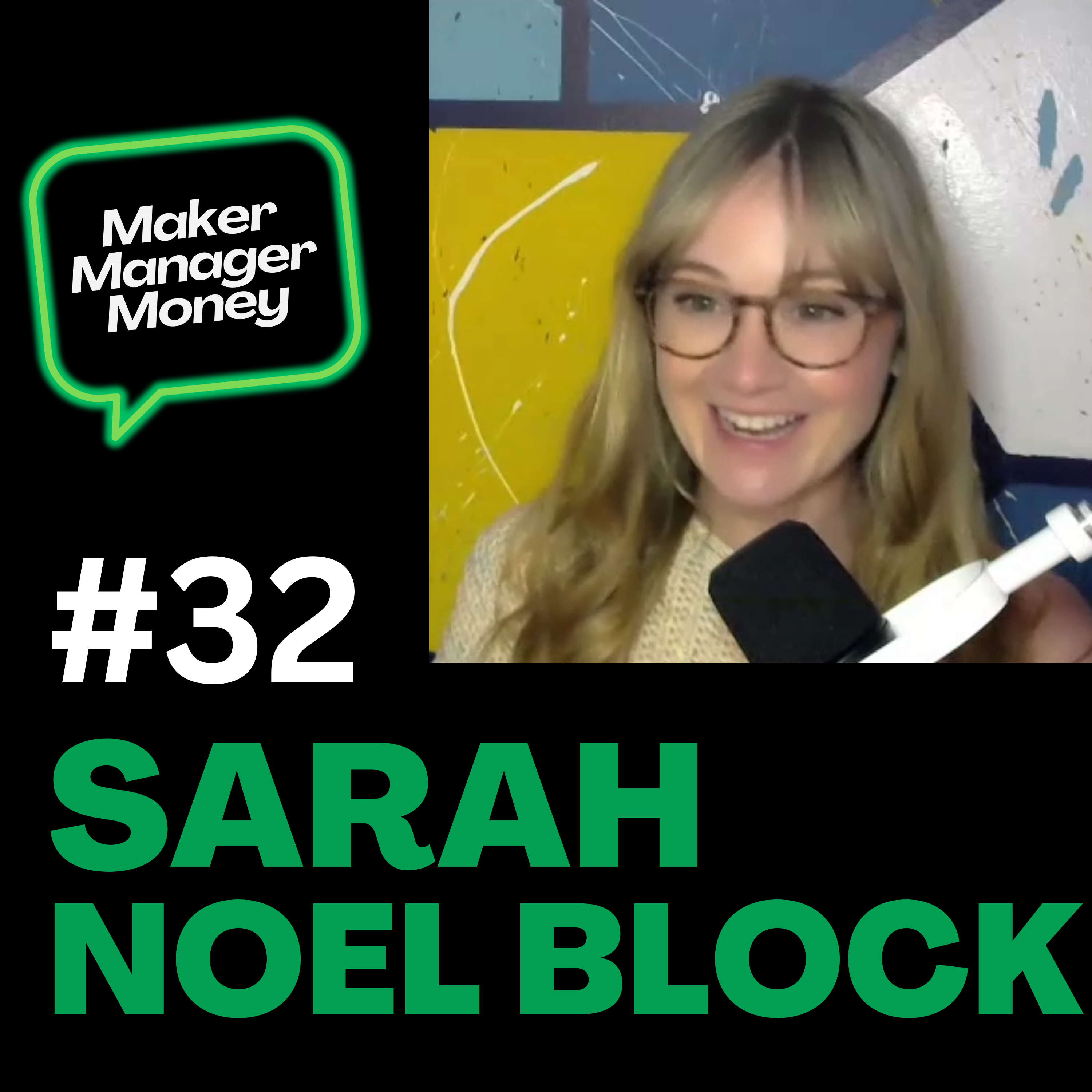 Sarah Noel Block Episode #32